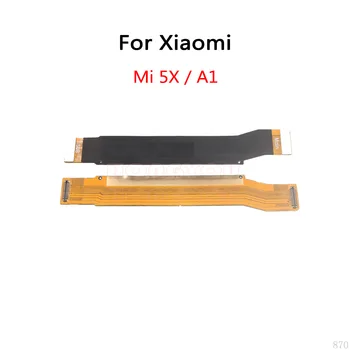 Основная плата с ЖК-дисплеем Подключается гибким кабелем материнской платы для Xiaomi Mi 5X/Mi A1